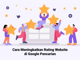 Cara Meningkatkan Rating Website di Google Pencarian